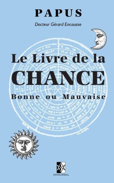 Cover for Papus · Le Livre de la Chance (Pocketbok) (2017)
