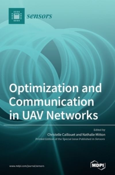 Cover for Christelle Caillouet · Optimization and Communication in UAV Networks (Hardcover Book) (2020)