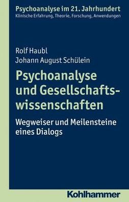 Cover for Haubl · Psychoanalyse und Gesellschaftswi (Bok) (2016)