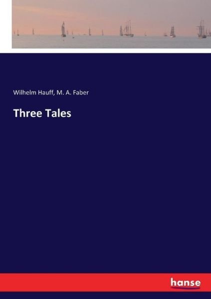 Cover for Hauff · Three Tales (Bog) (2017)