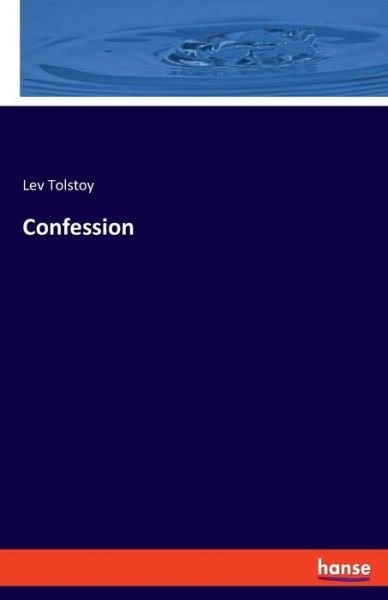Cover for Lev Tolstoy · Confession (Paperback Book) (2020)