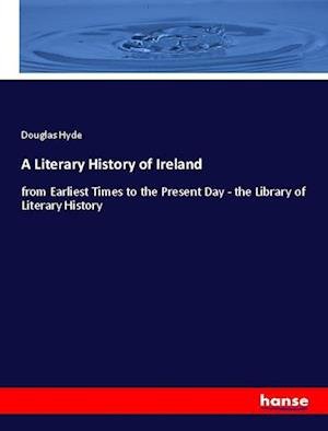 Cover for Hyde · A Literary History of Ireland (Bok)