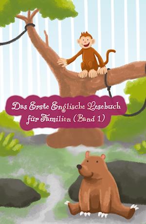 Cover for Adelina Brant · Das Erste Englische Lesebuch für Familien (farbig illustrierte Ausgabe, Band 1) (Book) (2022)