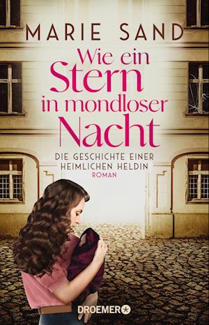 Cover for Marie Sand · Wie ein Stern in mondloser Nacht (Book) (2023)