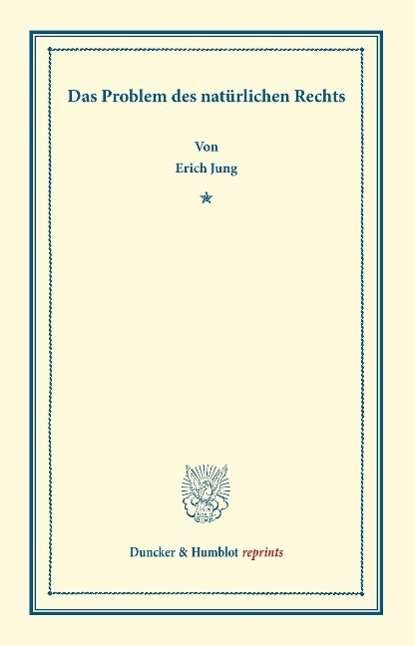 Cover for Jung · Das Problem des natürlichen Rechts (Bog) (2013)