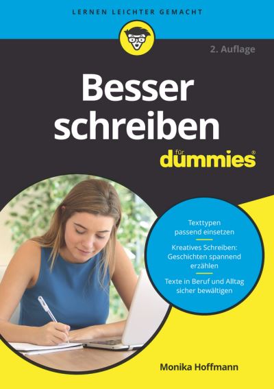 Cover for Monika Hoffmann · Besser schreiben fur Dummies - Fur Dummies (Paperback Book) [2. Auflage edition] (2017)