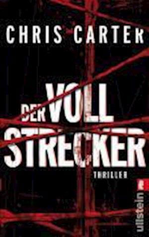 Ullstein 28110 Carter.Vollstrecker - Chris Carter - Bøger -  - 9783548281100 - 