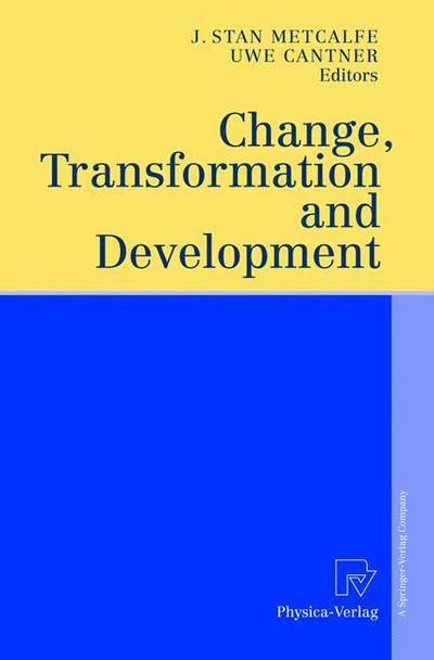 Cover for J Stan Metcalfe · Change, Transformation and Development (Paperback Book) [Softcover reprint of the original 1st ed. 2003 edition] (2012)