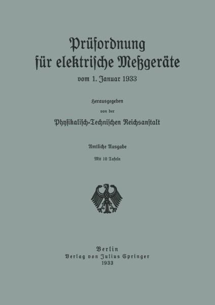 Cover for Physikalische-technische Reichsanstalt · Prufordnung Fur Elektrische Messgerate: Vom 1. Januar 1933 (Paperback Bog) [1933 edition] (1933)