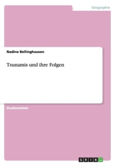 Cover for Nadine Bellinghausen · Tsunamis Und Ihre Folgen (Paperback Book) [German edition] (2012)