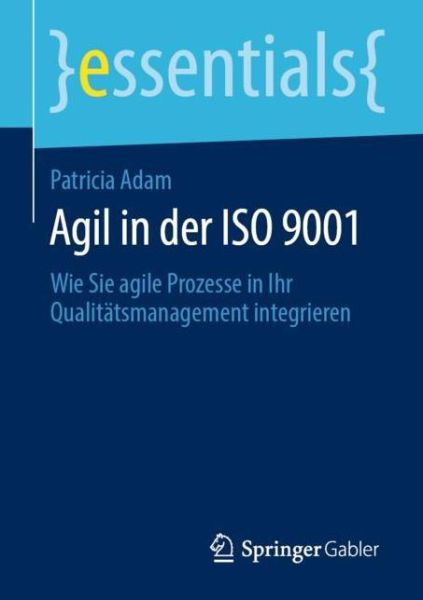 Cover for Adam · Agil in der ISO 9001 (Book) (2019)