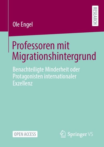 Professoren mit Migrationshintergrund - Engel - Books -  - 9783658324100 - March 4, 2021