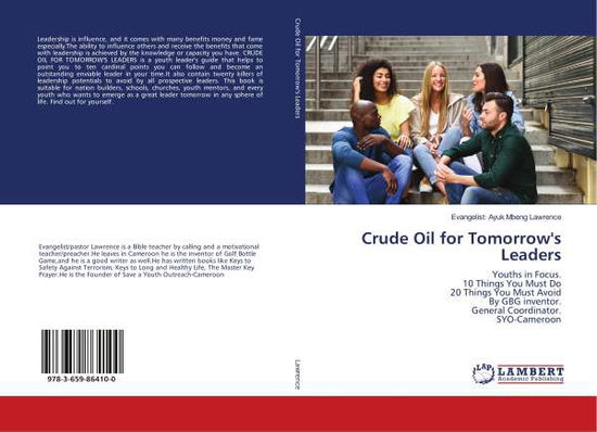 Crude Oil for Tomorrow's Leade - Lawrence - Bücher -  - 9783659864100 - 