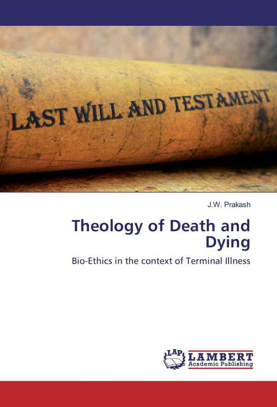 Cover for Prakash · Theology of Death and Dying (Book)