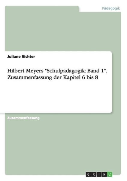 Cover for Richter · Hilbert Meyers &quot;Schulpädagogik: (Bok) (2015)