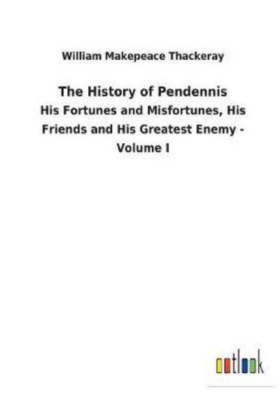 Cover for Thackeray · The History of Pendennis (Buch) (2018)