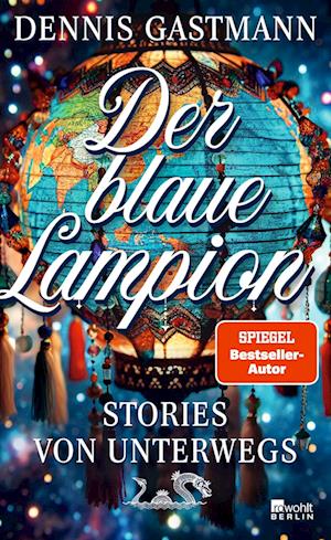 Cover for Dennis Gastmann · Der blaue Lampion (Book) (2024)