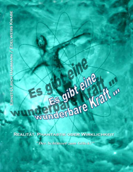 Cover for Hahmann · Es gibt eine wunderbare Kraft . (Book)