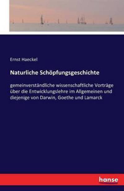 Cover for Haeckel · Naturliche Schöpfungsgeschichte (Bok) (2016)