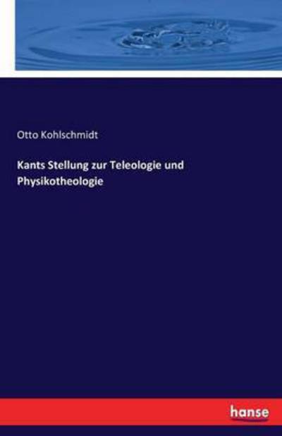 Cover for Kohlschmidt · Kants Stellung zur Teleolog (Book) (2021)