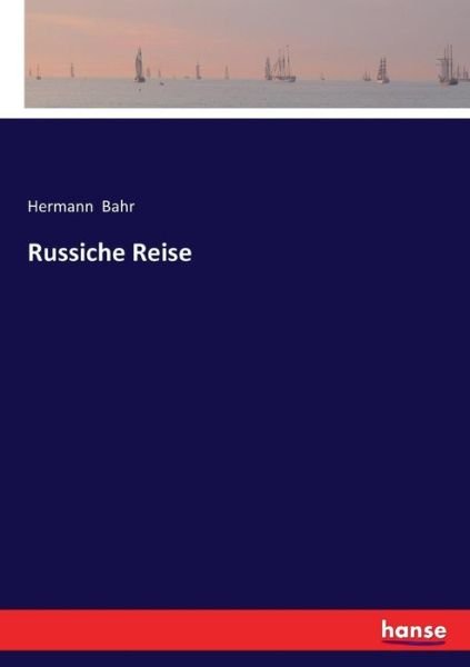 Cover for Bahr · Russiche Reise (Bog) (2017)