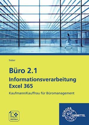 Cover for Michael Sieber · Büro 2.1 - Informationsverarbeitung Excel 365 (Paperback Book) (2022)