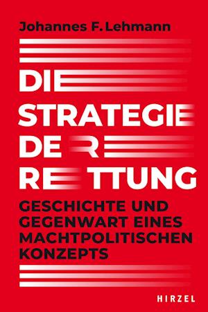 Cover for Johannes F. Lehmann · Die Strategie der Rettung (Book) (2024)