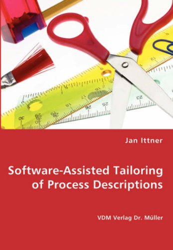 Cover for Jan Ittner · Software-assisted Tailoring of Process Descriptions (Paperback Book) (2008)