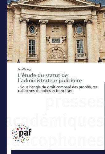 Cover for Lin Chong · L'étude Du Statut De L'administrateur Judiciaire (Paperback Bog) [French edition] (2018)