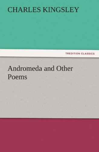 Cover for Charles Kingsley · Andromeda and Other Poems (Tredition Classics) (Paperback Book) (2011)