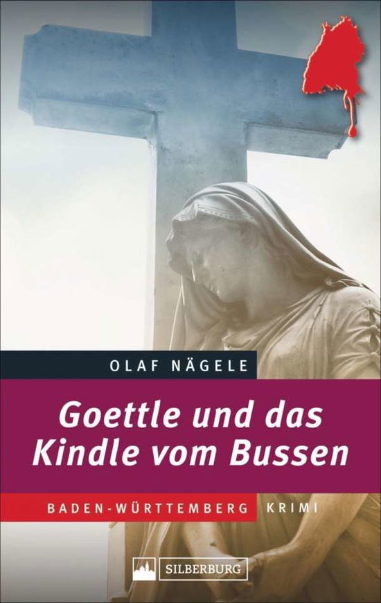 Cover for Nägele · Goettle und das Kindle vom Busse (Book)