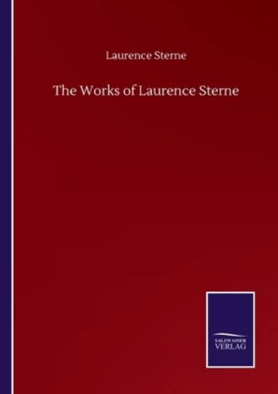 Cover for Laurence Sterne · The Works of Laurence Sterne (Paperback Bog) (2020)