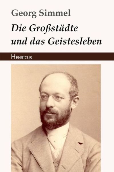 Cover for Georg Simmel · Die Gro (Paperback Book) (2018)