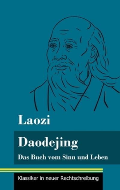 Cover for Laozi · Daodejing (Hardcover bog) (2021)