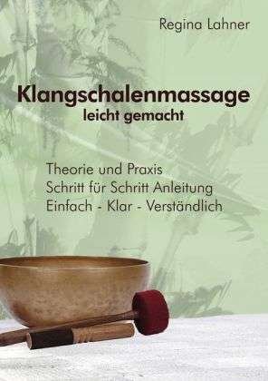 Cover for Lahner · Klangschalenmassage (Book)