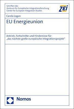 EU Energieunion - Logan - Livros -  - 9783848769100 - 12 de novembro de 2020