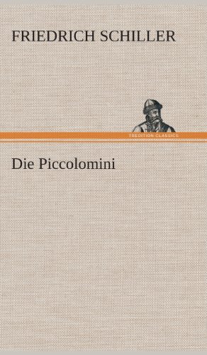 Cover for Friedrich Schiller · Die Piccolomini (Inbunden Bok) [German edition] (2013)