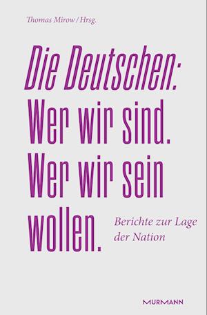 Cover for Thomas Mirow · Die Deutschen. Wer wir sind. Wer wir sein wollen. (Book) (2024)