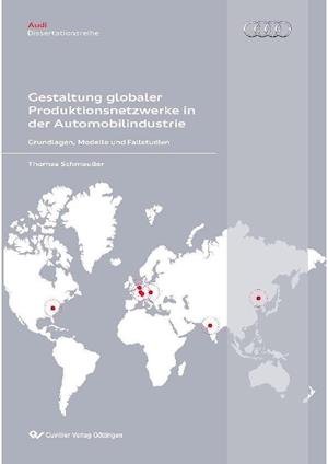 Cover for Thomas Schmaußer · Gestaltung globaler Produktionsnetzwerken in der Automobilindustrie (Paperback Book) (2011)