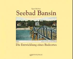 Egon Richter · Seebad Bansin (Gebundenes Buch) (2008)