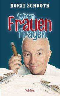 Cover for Schroth · Wenn Frauen fragen (Bok)