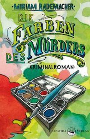 Cover for Rademacher · Die Farben des Mörders (Book)