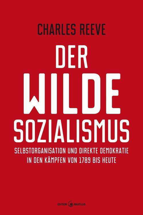 Cover for Reeve · Der wilde Sozialismus (Bog)