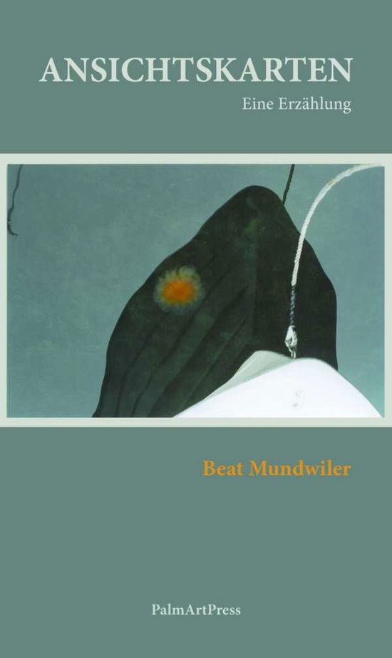 Cover for Mundwiler · Ansichtskarten (Book)