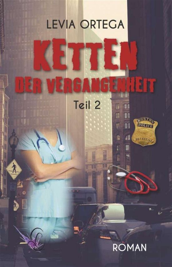 Cover for Ortega · Ketten der Vergangenheit: Teil 2 (Book)