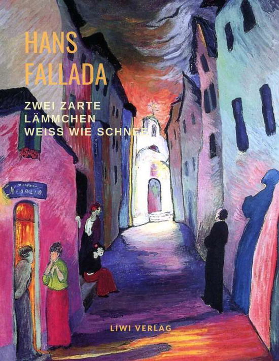 Cover for Fallada · Zwei zarte Lämmchen - weiß wie (Book)