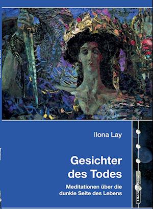 Cover for Ilona Lay · Gesichter des Todes (Book) (2023)