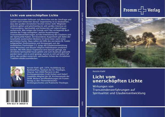 Licht vom unerschöpften Lichte - Kiehl - Bücher -  - 9786138360100 - 