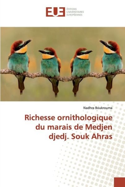 Cover for Boukrouma · Richesse ornithologique du ma (Book) (2019)