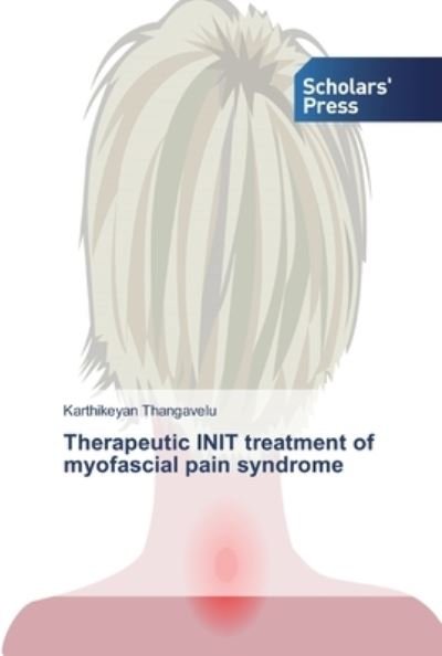 Cover for Thangavelu · Therapeutic INIT treatment o (Book) (2019)